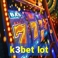 k3bet lot